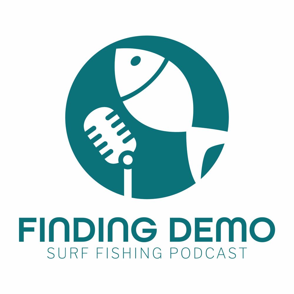 Podcast Finding Demo Surf Fishing - último programa 11/8/23