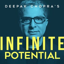 Show cover of Deepak Chopra’s Infinite Potential