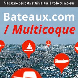 Show cover of Multicoque, le magazine des catamarans et trimarans à voile ou à moteur de Bateaux.com