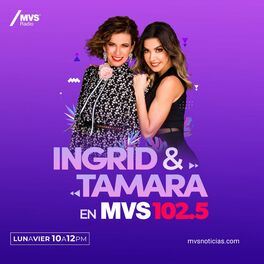 Show cover of INGRID Y TAMARA EN MVS 102.5