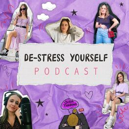 Show cover of De-Stress Yourself Podcast