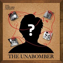 Show cover of The Unabomber: The Man, the Myth, and the Manifesto