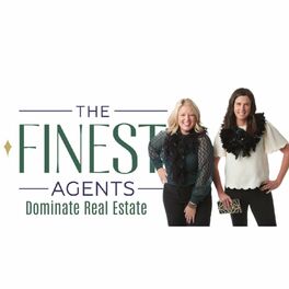 Show cover of THE FINEST AGENTS: Dominate the Real Estate Market