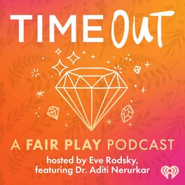 Show cover of Time Out: A Fair Play Podcast