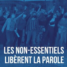 Show cover of Les non-essentiels libèrent la parole !
