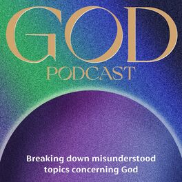 Show cover of The God Podcast