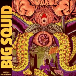Show cover of Big Squid with Justin Hamilton