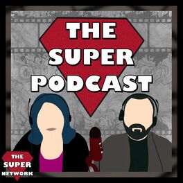 Show cover of The Super Podcast Presented By The Super Network