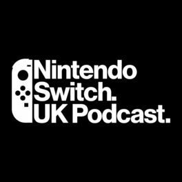 Show cover of Nintendo Switch UK Podcast