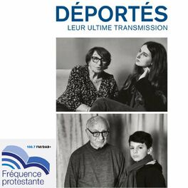 Show cover of Déportés, leur ultime transmission