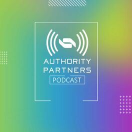 Show cover of Authority Partners Podcast