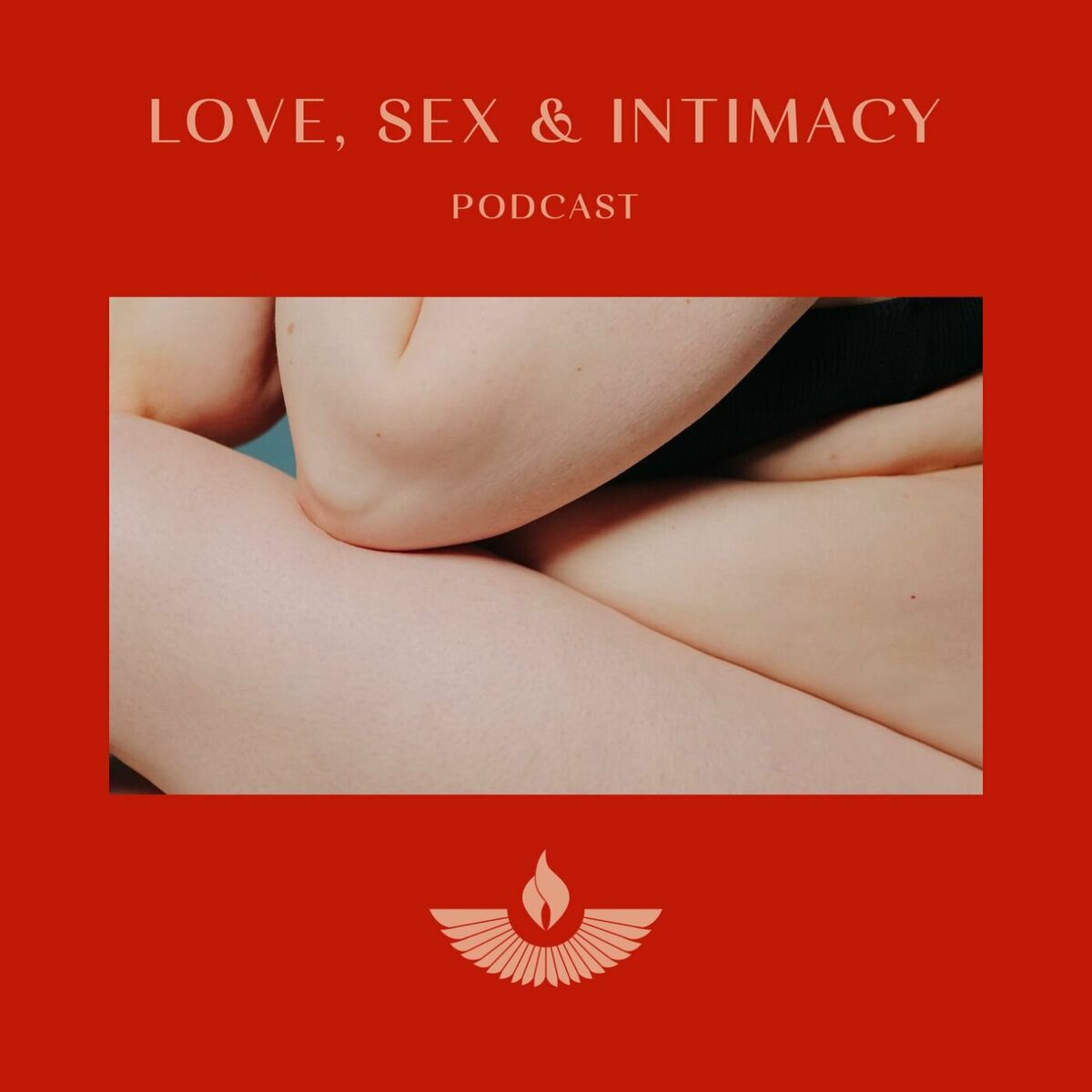 Listen to Love, Sex & Intimacy podcast | Deezer