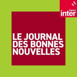 Show cover of Le journal des bonnes nouvelles