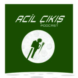 Show cover of Acil Çıkış Podcast