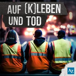 Show cover of Auf (K)Leben und Tod - Wie weit wird die Letzte Generation gehen?
