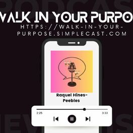 Show cover of Walk To Your Purpose!