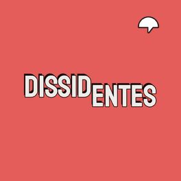 Show cover of Dissidentes