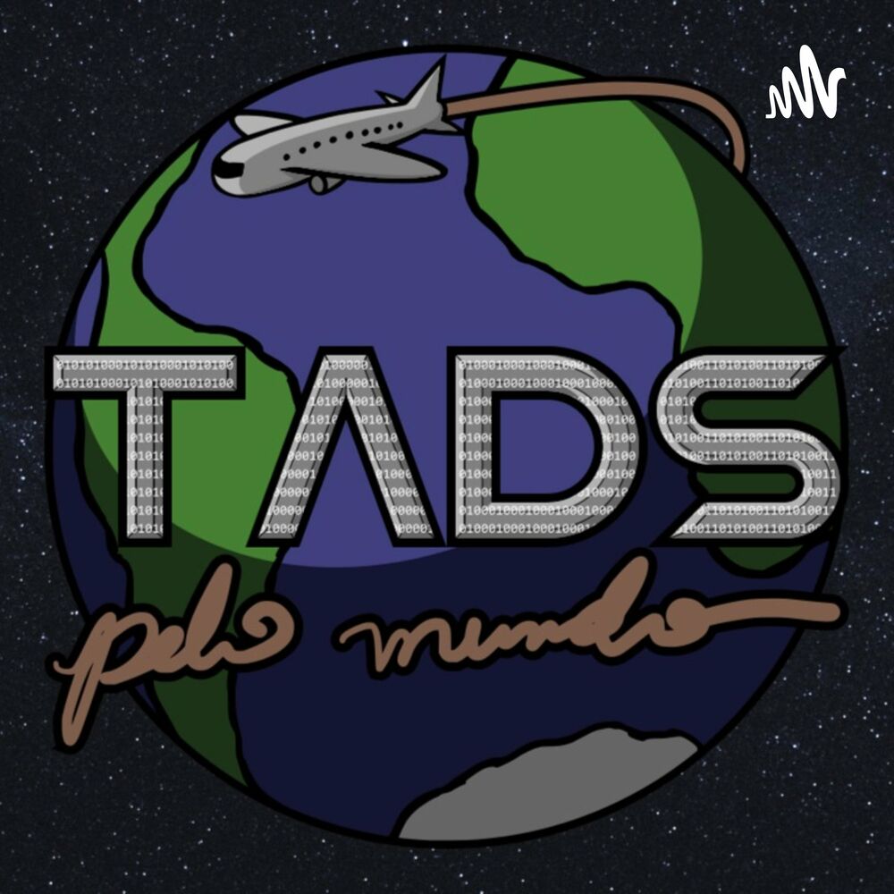 TADS Pelo mundo