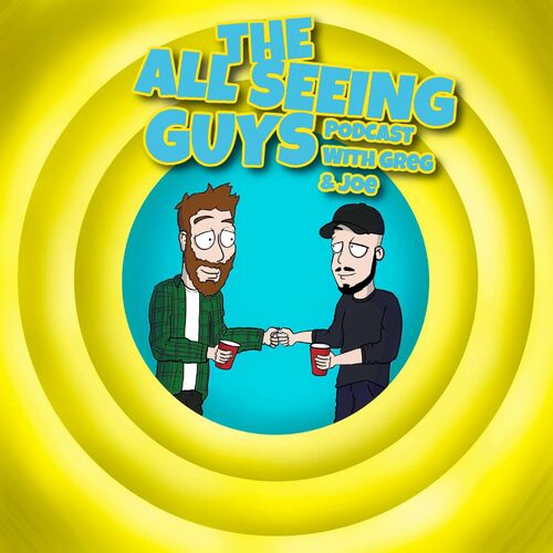 Listen to The All Seeing Guys with Greg & Joe podcast | Deezer