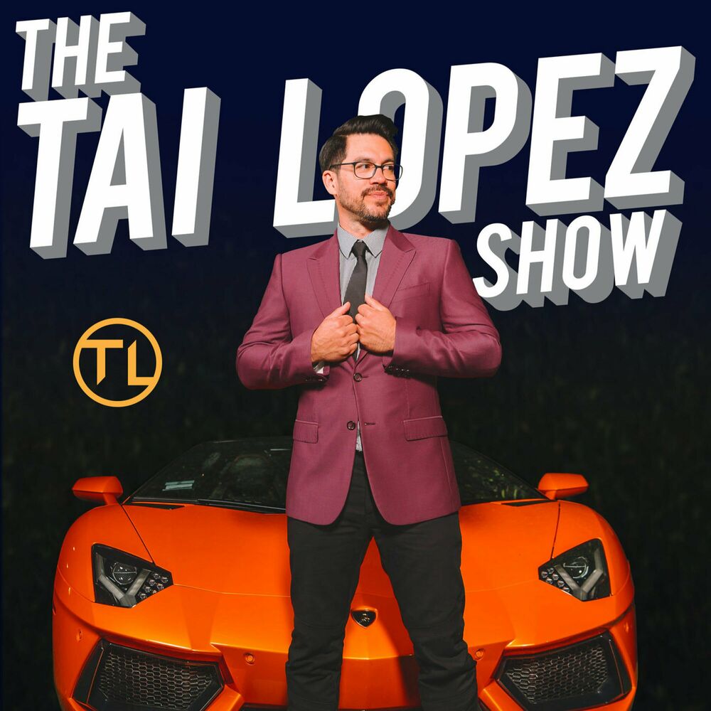 Forstyrret pant komponent Listen to The Tai Lopez Show podcast | Deezer