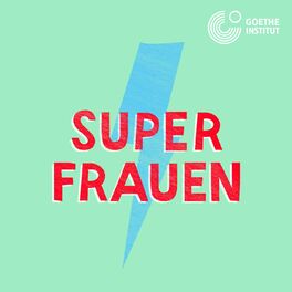 Show cover of Superfrauen - ein Podcast über inspirierende Frauen zum Mitreden
