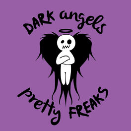 Show cover of Dark Angels and Pretty Freaks podcast