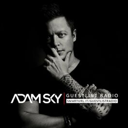 Show cover of Adam Sky - Guestlist Radio