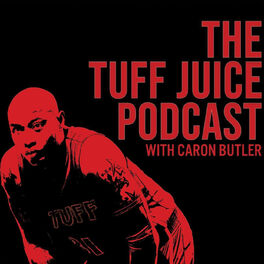 Show cover of The Tuff Juice Podcast with Caron Butler