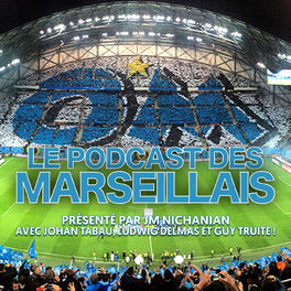 Show cover of Le podcast des marseillais