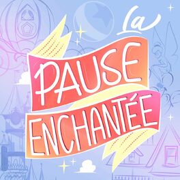 Show cover of La Pause Enchantée