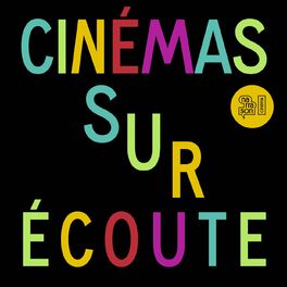 Show cover of CINEMAS SUR ECOUTE