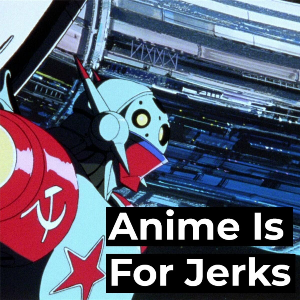 Listen to Anime Is For Jerks podcast | Deezer