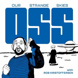 Show cover of The Our Strange Skies Podcast