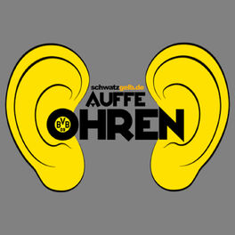 Show cover of Auffe Ohren - Der BVB-Podcast von schwatzgelb.de