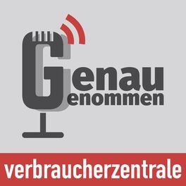 Show cover of Genau Genommen - Der Verbraucherpodcast