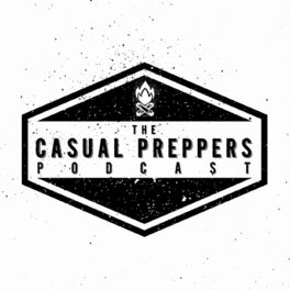 Show cover of Casual Preppers Podcast - Prepping, Survival, Entertainment.