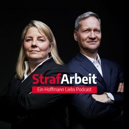 Show cover of StrafArbeit – Ein Hoffmann Liebs Podcast