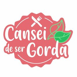 Show cover of CANSEI DE SER GORDA