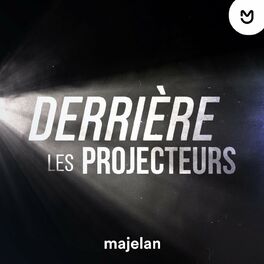 Show cover of Derrière les projecteurs