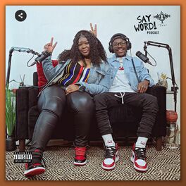 Show cover of Say Word! Podcast