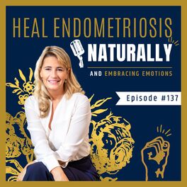Show cover of Heal Endometriosis Naturally With Wendy K Laidlaw