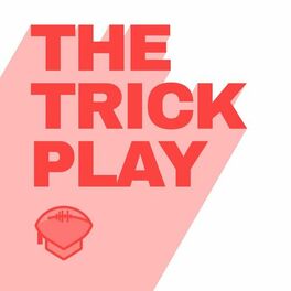 Show cover of The Trick Play - College Football/NCAA