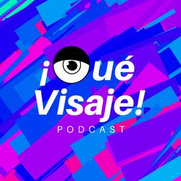 Show cover of ¡Qué Visaje! Podcast