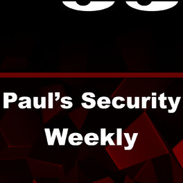 Show cover of Paul's Security Weekly (Podcast-Only)