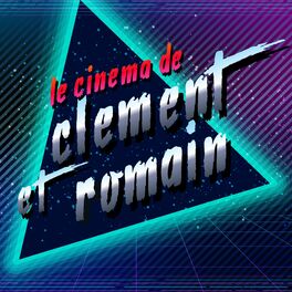 Show cover of Le cinéma de Clément et Romain