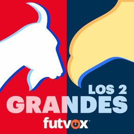 Show cover of Los Dos Grandes - podcast futbol