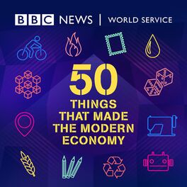 Show cover of 50 Things That Made the Modern Economy