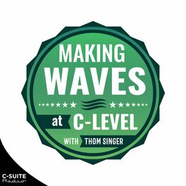 Show cover of Making Waves at C-Level