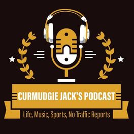 Show cover of Curmudgie Jack's Podcast