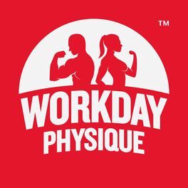 Show cover of Workday Physique™ — Weight Loss and Lifestyle Design